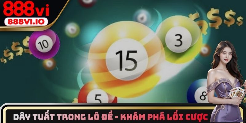 Dây tuất trong lô đề